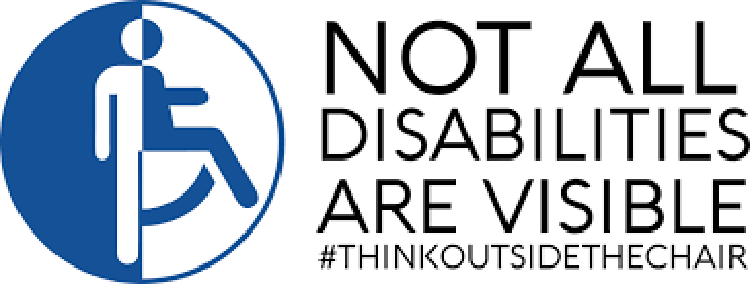 Think outside the chair Logo, Not all Disabilities are Visible