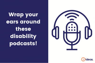 An inforgraphic with the words "Wrap your ears around these disability podcasts" and headset, wifi and microphone.